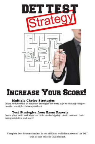 DET Test Strategy: Winning Multiple Choice Strategies for the Diagnostic Entrance Test DET