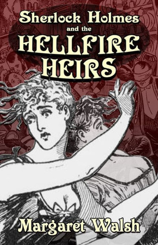 Sherlock Holmes And The Hellfire Heirs - 9781804242728