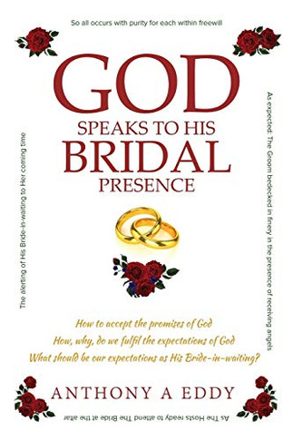 GOD Saks to His Bral Presence
