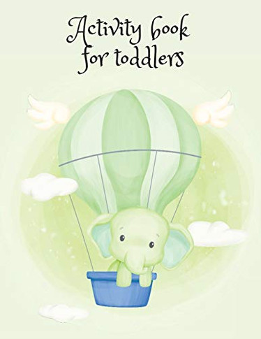 Activity book for toddlers - 9781716265204