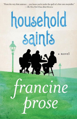 Household Saints: A Novel