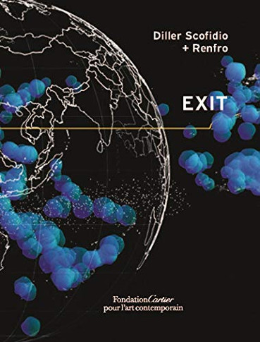 Diller Scofidio + Renfro: Exit: Based on an idea by Paul Virilio