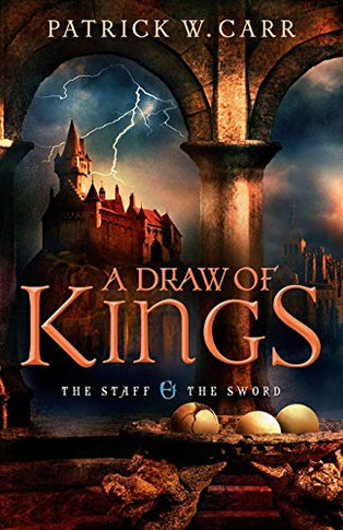 A Draw Of Kings (The Staff And The Sword)