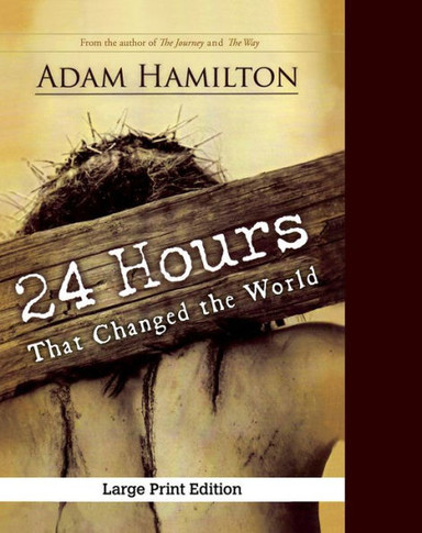 24 Hours That Changed The World, Expanded Paperback Edition - 9781501836053