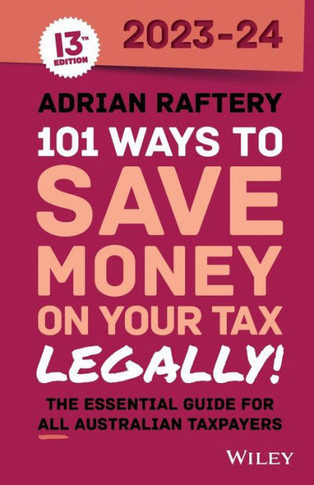 101 Ways To Save Money On Your Tax - Legally! 2023-2024
