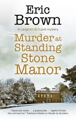 Murder At Standing Stone (A Langham & Dupr? Mystery, 8)