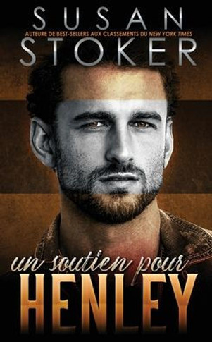 Un Soutien Pour Henley (Le Refuge) (French Edition)