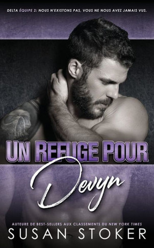 Un Refuge Pour Devyn (Delta Force Deux) (French Edition)