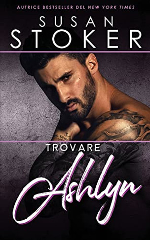 Trovare Ashlyn (Forze Speciali Alle Hawaii) (Italian Edition)