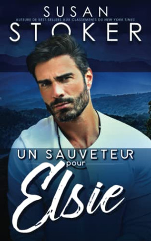 Un Sauveteur Pour Elsie (Sauvetage ? Eagle Point) (French Edition)