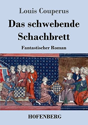 Das Schwebende Schachbrett : Fantastischer Roman - 9783743742505