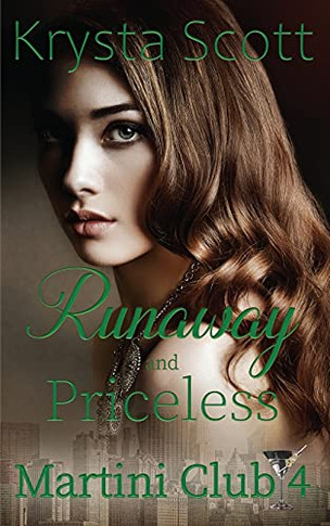 Runaway And Priceless (Martini Club 4)