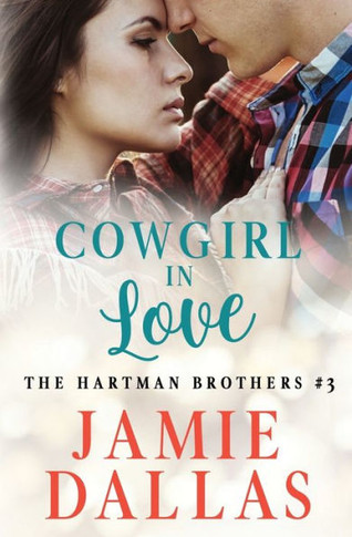 Cowgirl In Love (The Hartman Brothers)
