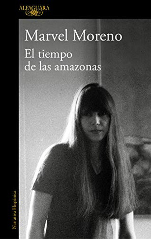 El Tiempo De Las Amazonas / The Time Of The Amazon (Spanish Edition)