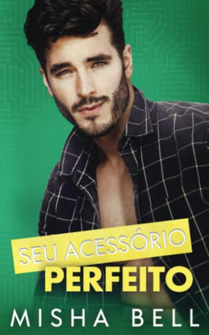 Seu Acess?rio Perfeito: Uma com?dia muito divertida (Portuguese Edition)