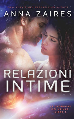 Relazioni Intime (Le Cronache Dei Krinar) (Italian Edition)