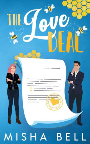 The Love Deal: An Enemies-To-Lovers Workplace Romantic Comedy