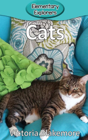 Cats (71) (Elementary Explorers) - 9781948388238