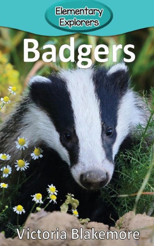 Badgers (82) (Elementary Explorers) - 9781948388450