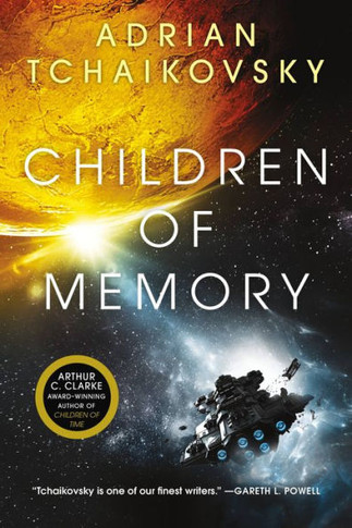 Children Of Memory (Children Of Time, 3)