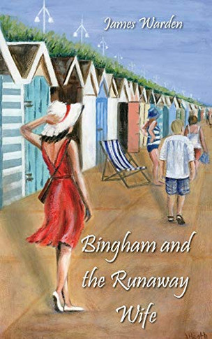 Bingham and The Runaway Wife (Bingham Detective Stories)