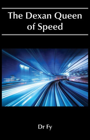 The Dexan Queen Of Speed