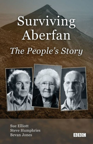 Surviving Aberfan : The People's Story