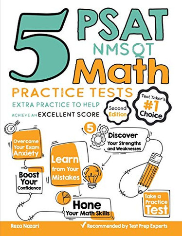 5 PSAT / NMSQT Math Practice Tests: Extra Practice to Help Achieve an Excellent Score