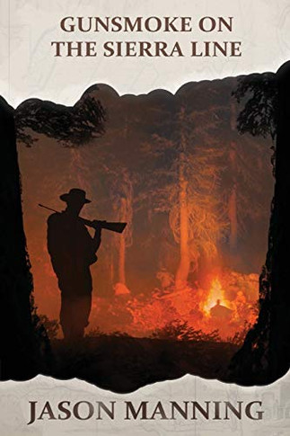 Gunsmoke On The Sierra Line