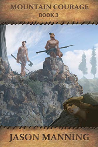 Mountain Courage (Mountain Man)