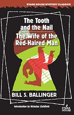 The Tooth and the Nail / The Wife of the Red-Haired Man