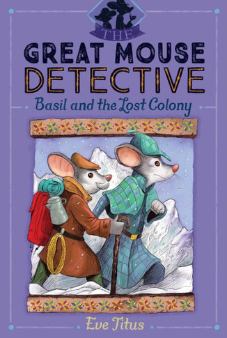 Basil And The Lost Colony (5) (The Great Mouse Detective)