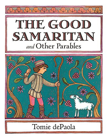 The Good Samaritan and Other Parables: Gift Edition
