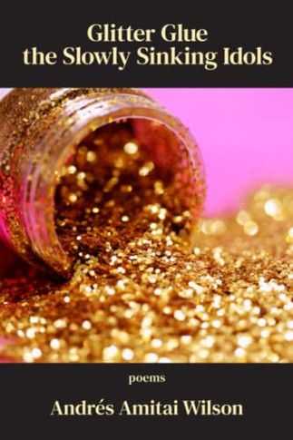 Glitter Glue The Slowly Sinking Idols