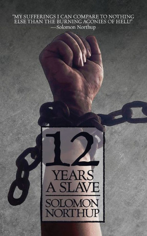 12 Years A Slave - 9781722502898