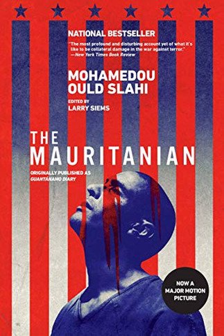 The Mauritanian (originally published as Guant??namo Diary)