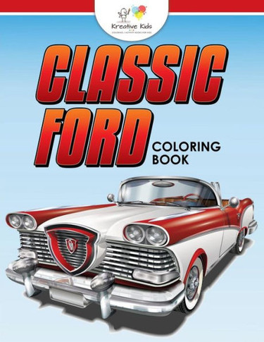 Classic Ford: A Coloring Book - 9781683773078