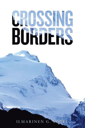 Crossing Borders - 9781982233600