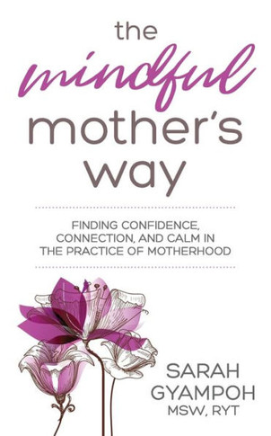 The Mindful Mother's Way