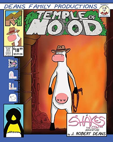 Temple Of Moo'D: A Shakes The Cow Adventure