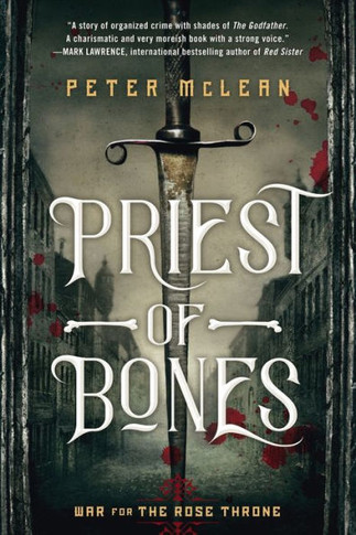 Priest Of Bones (War For The Rose Throne)