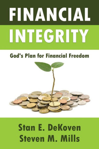 Financial Integrity God's Plan For Financial Freedom