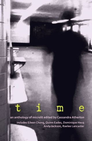 Time : An Anthology Of Microliterature