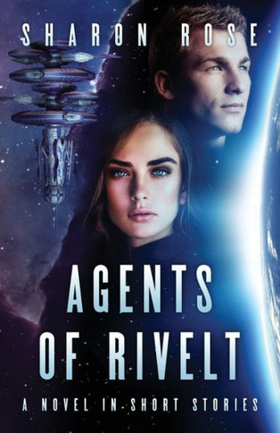 Agents of Rivelt: A Novel in Short Stories