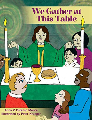 We Gather at This Table