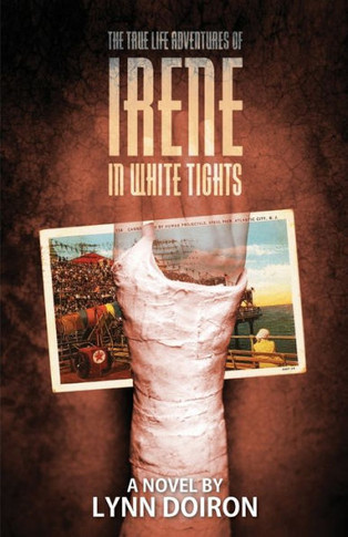 The True Life Adventures Of Irene In White Tights