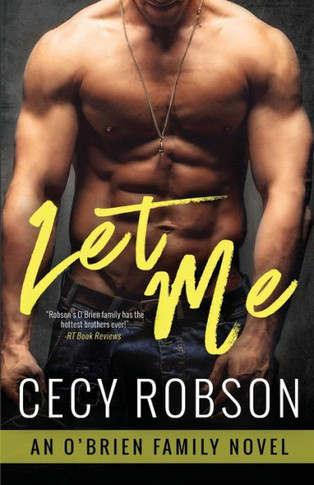Let Me: An O'Brien Family Novel (The O'Brien Family)