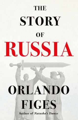 The Story Of Russia - 9781250871398