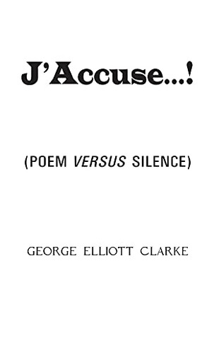 J'Accuse... ! : (Poem Versus Silence)