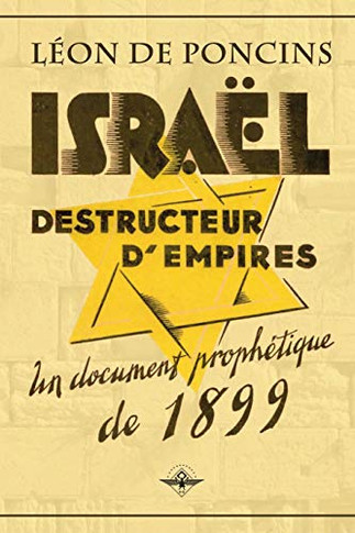 Isra?l destructeur d'Empires (French Edition)